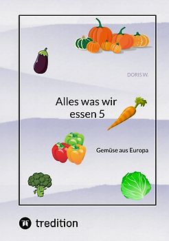 Alles was wir essen 5