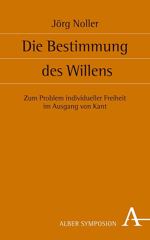 Die Bestimmung des Willens