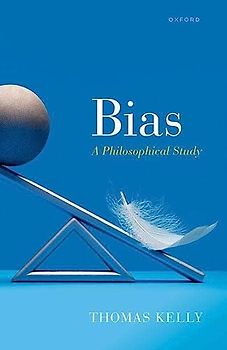 Bias: A Philosophical Study