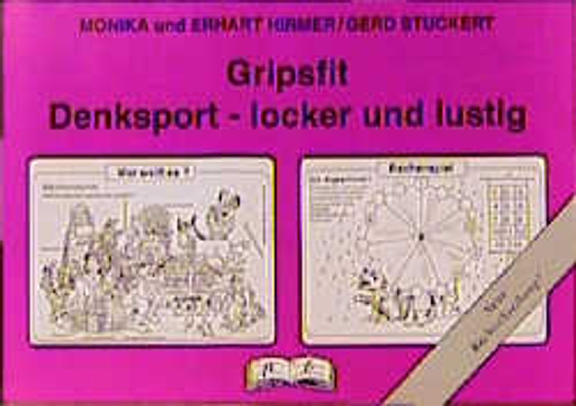 Gripsfit. 1./2. Klasse. Denksport - Locker und Lustig
