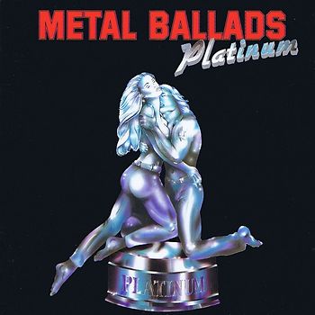 Various - Metal Ballads Platinum