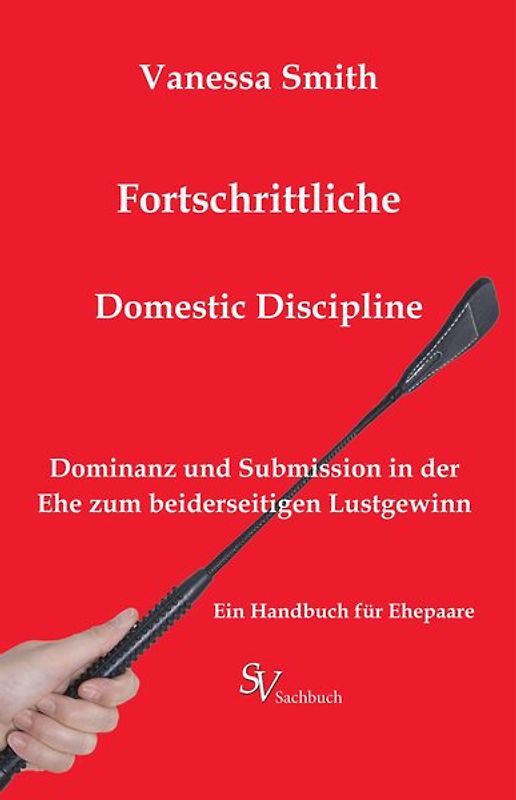 Fortschrittliche Domestic Discipline