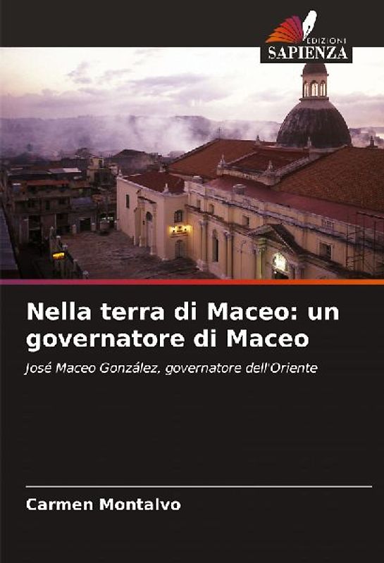 Nella terra di Maceo: un governatore di Maceo