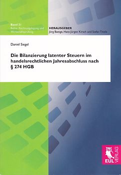 Die Bilanzierung latenter Steuern im handelsrechtlichen Jahresabschluss nach § 274 HGB