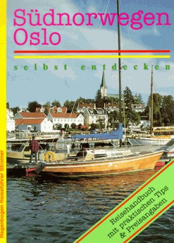 Südnorwegen / Oslo selbst entdecken