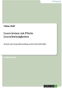 Lesen lernen mit Fibeln. Leseschwierigkeiten
