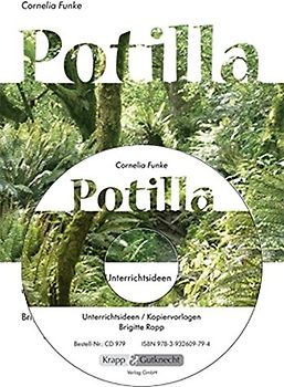 Potilla – Cornelia Funke – Materialien-CD: Unterrichtsmaterialien, Kopiervorlagen, Analyse (PDF)