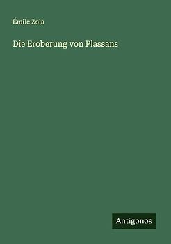 Die Eroberung von Plassans