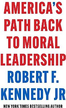 America's Path Back to Moral Leadership