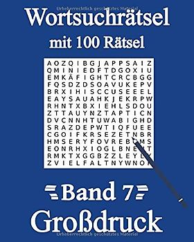 Wortsuchrätsel Großdruck: Wortsuche für Kinder, Erwachsene, Senioren und Rentner mit 100 Buchstabenpuzzles (Band 7)
