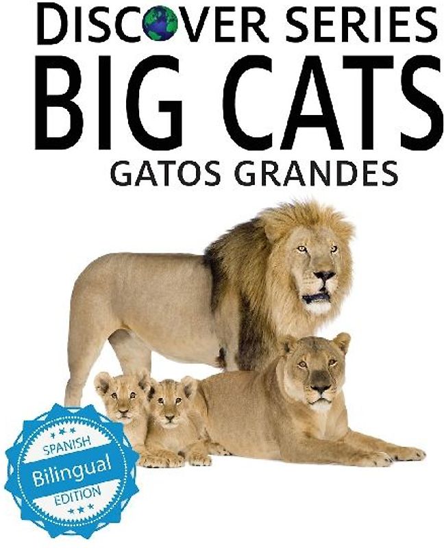 Big Cats / Gatos Grandes