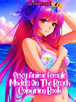 Sexy Anime Female Models On The Beach Colouring Book