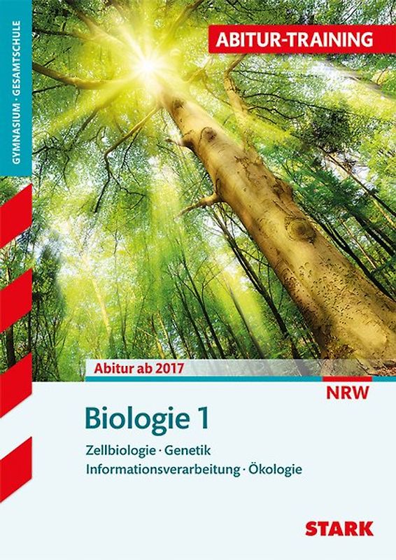 STARK Abitur-Training - Biologie Band 1 - NRW