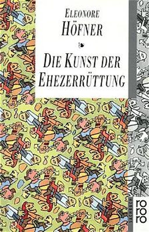 Die Kunst der Ehezerrüttung