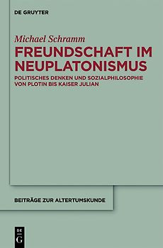 Freundschaft im Neuplatonismus