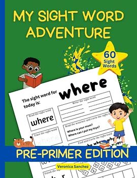 My Sight Word Adventure: A Pre-Primer Edition
