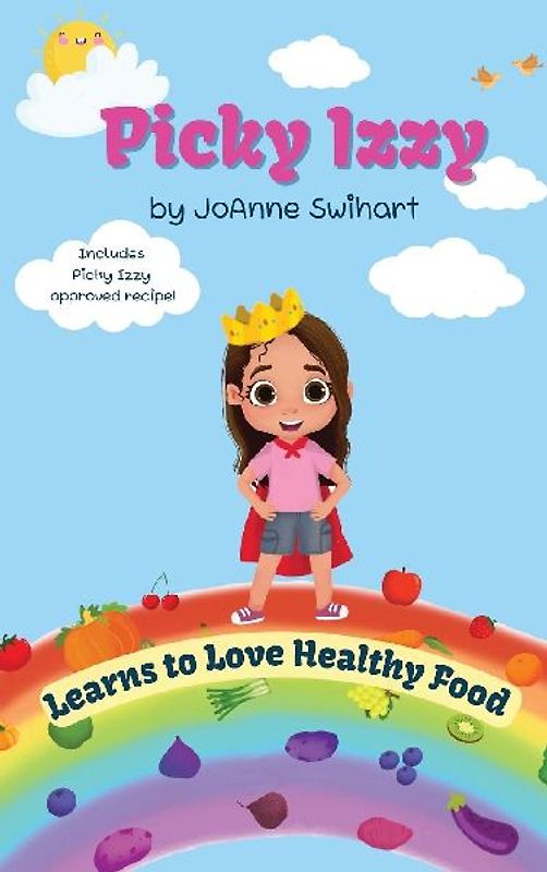 Picky Izzy Learns to Love Healthy Food