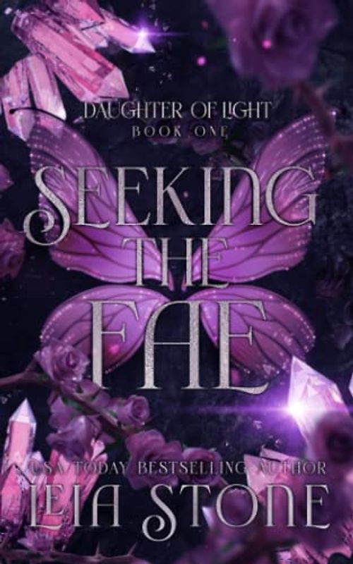 Seeking the Fae (Daughter of Light, Band 1)
