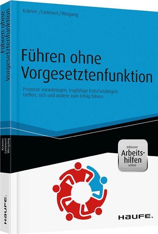 Führen ohne Vorgesetztenfunktion - inkl. Arbeitshilfen online