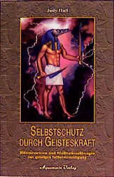 Selbstschutz durch Geisteskraft