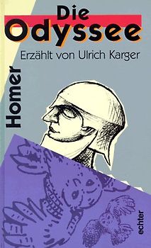 Die Odyssee. Eine Nacherzählung