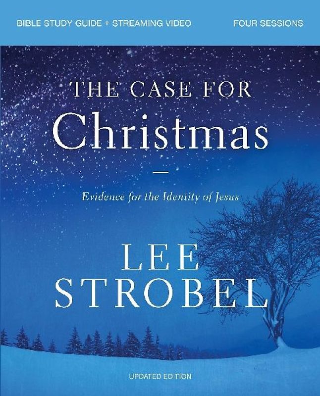 The Case for Christmas Bible Study Guide + Streaming Video, Updated Edition