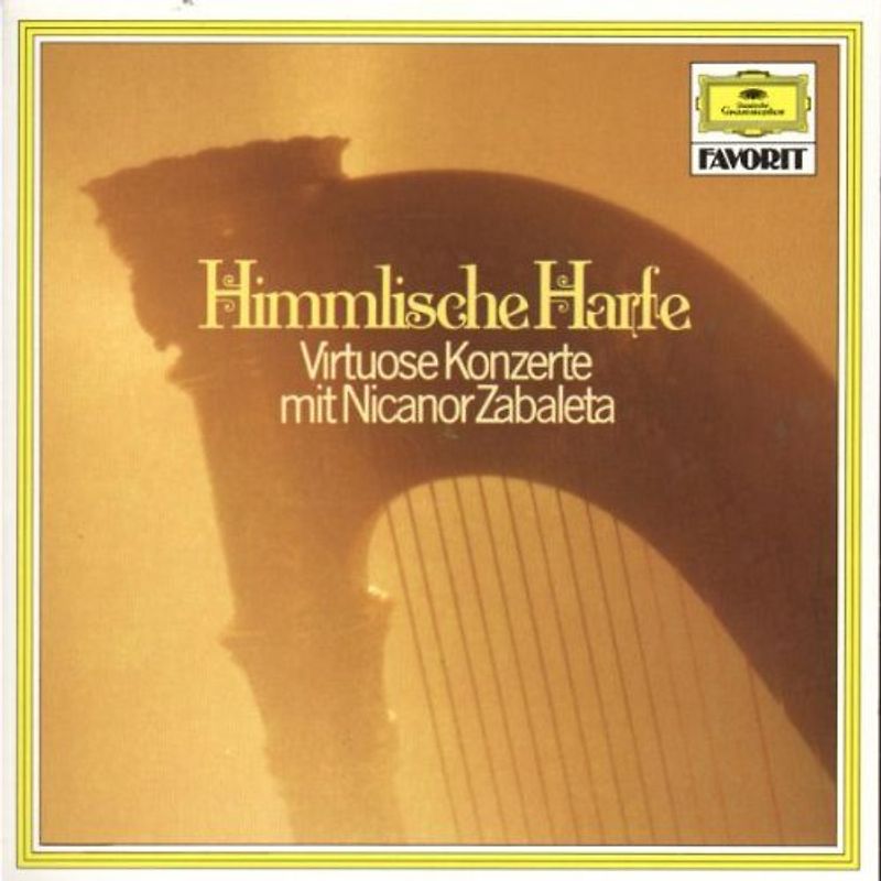 Nicanor Zabaleta - Himmlische Harfe (Virtuose Konzerte)