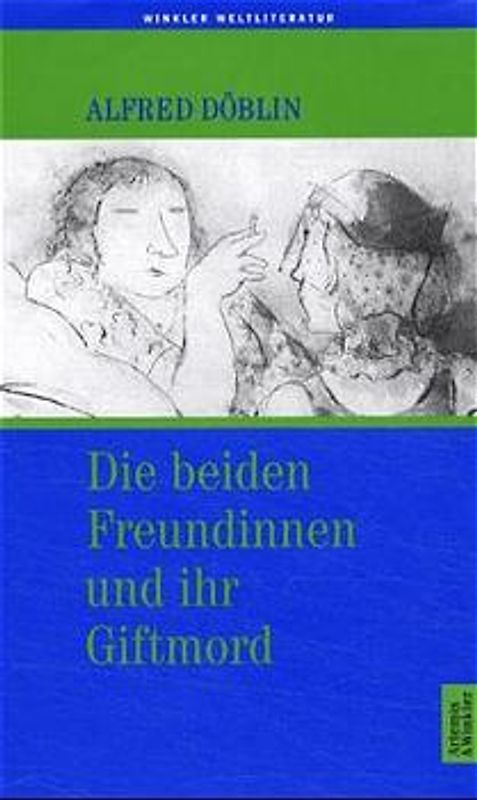 Die beiden Freundinnen und Ihr Giftmord