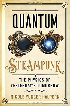 Quantum Steampunk