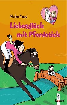 Liebesglück mit Pferdetick (Band 11)