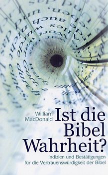 Ist die Bibel Wahrheit?