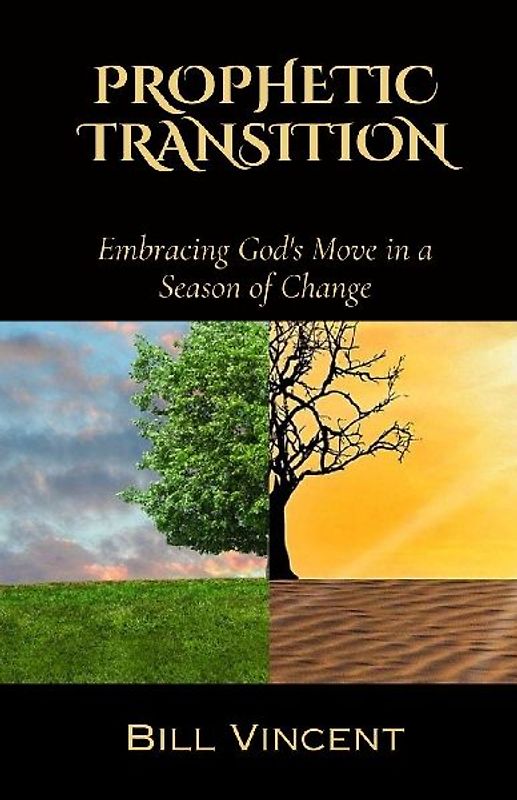 Prophetic Transition