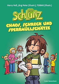 Der Schlunz - Chaos, Schreck und Sperrmüllschätze