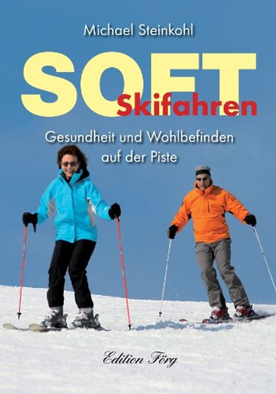 Soft Skifahren
