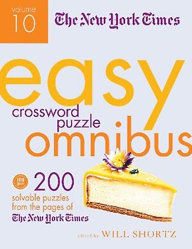The New York Times Easy Crossword Puzzle Omnibus Volume 10