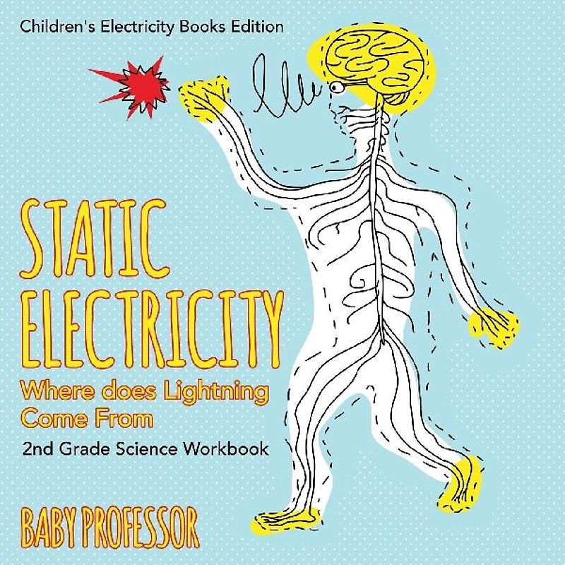 Static Electricity (Where does Lightning Come From)