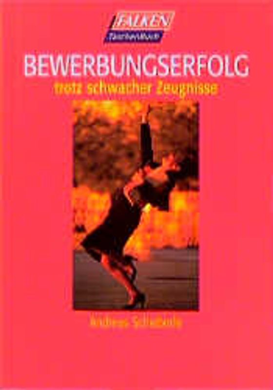 Bewerbungserfolg. Trotz schwacher Zeugnisse