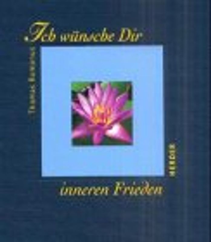 Ich wünsche dir inneren Frieden