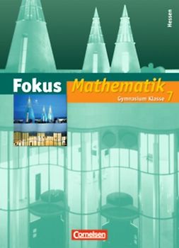 Fokus Mathematik - Gymnasium Hessen / 7. Schuljahr - Schülerbuch