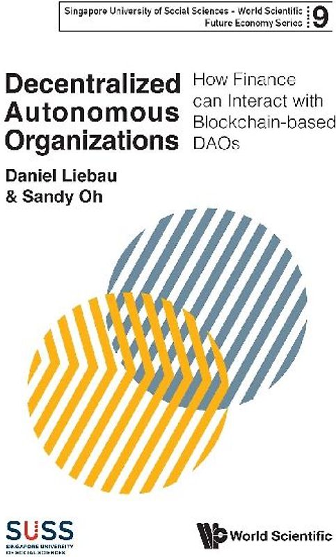 DECENTRALIZED AUTONOMOUS ORGANIZATIONS