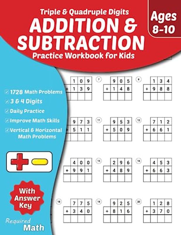 Required Math - Triple & Quadruple Digits Addition and Subtraction Practice Workbook for Kids Ages 8-10: Educational Mathematics Worksheets for Daily ... Key, 3rd & 4th-Grade, 1728 Math Problems