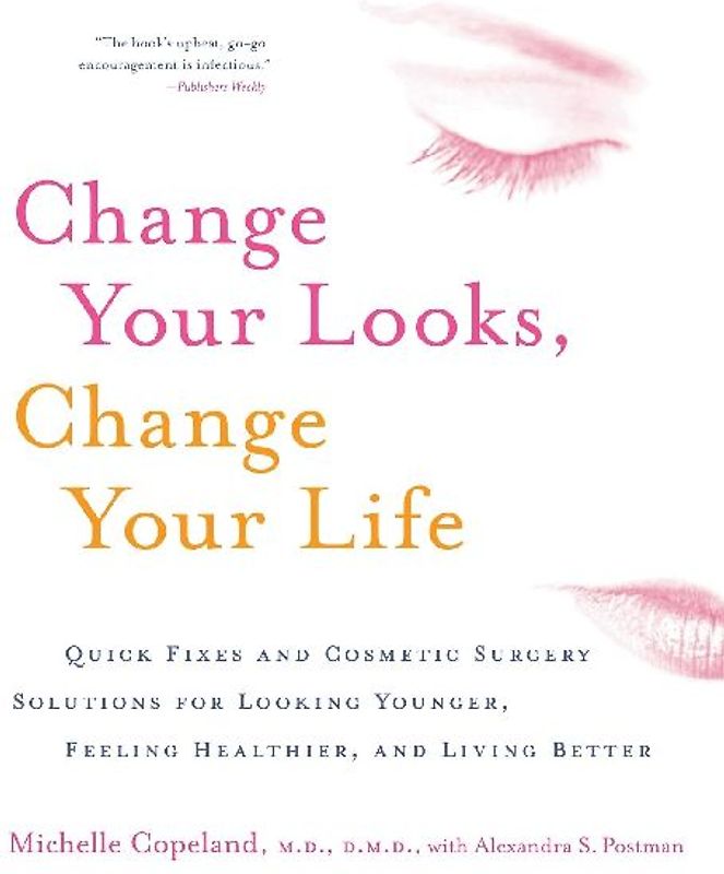 Change Your Looks, Change Your Life