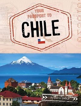 Your Passport to Chile