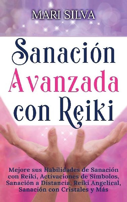 Sanación Avanzada con Reiki