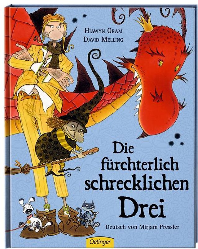 Die fürchterlich schrecklichen Drei