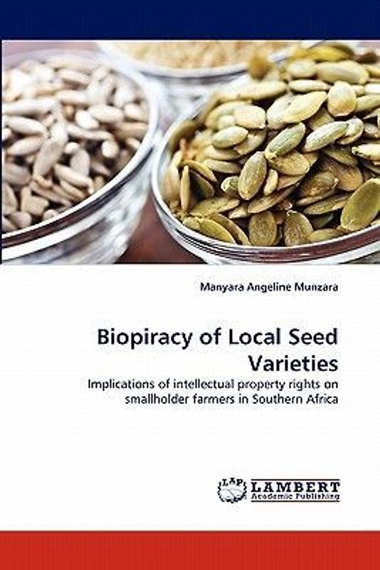 Biopiracy of Local Seed Varieties
