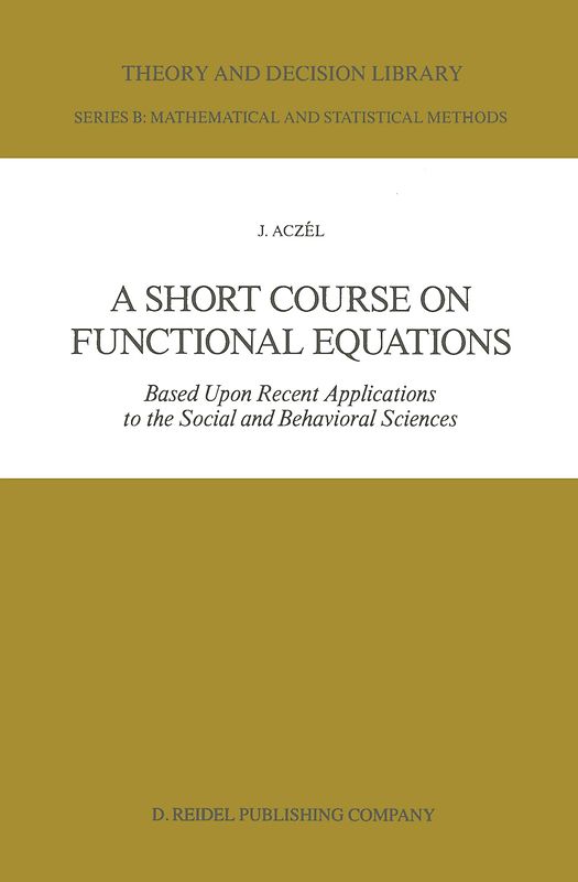 A Short Course on Functional Equations
