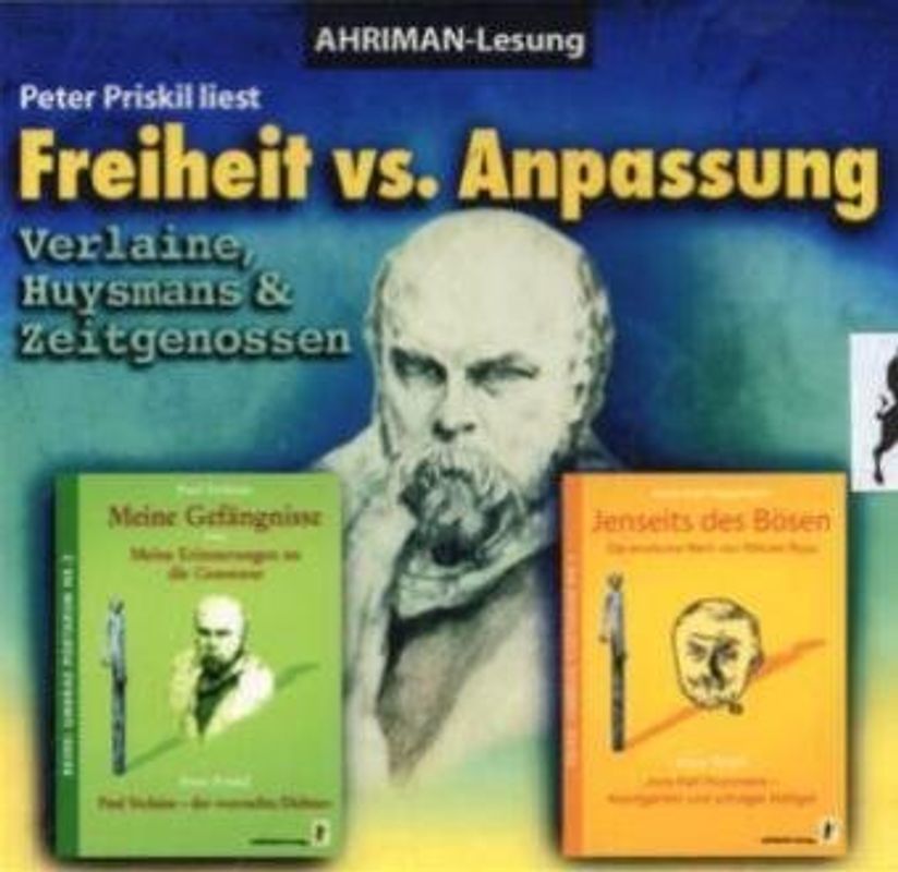 Freiheit vs. Anpassung - Verlaine, Huysmans & Zeitgenossen