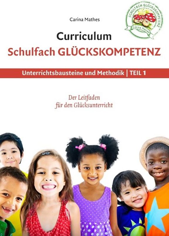 Curriculum Schulfach Glückskompetenz