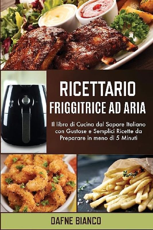 Ricettario Friggitrice ad Aria